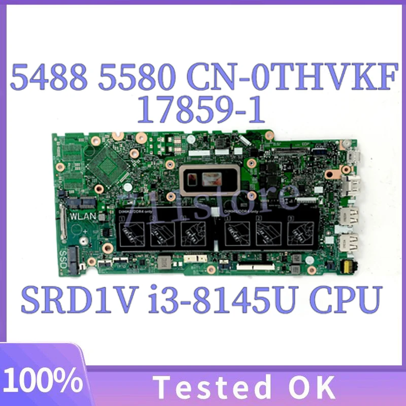 

17859-1 For DELL Inspiron 5482 5480 5580 5582 Vostro 5481 Laptop Motherboard With i3 i5 i7-8th Gen CPU Mainboard 100% Test OK