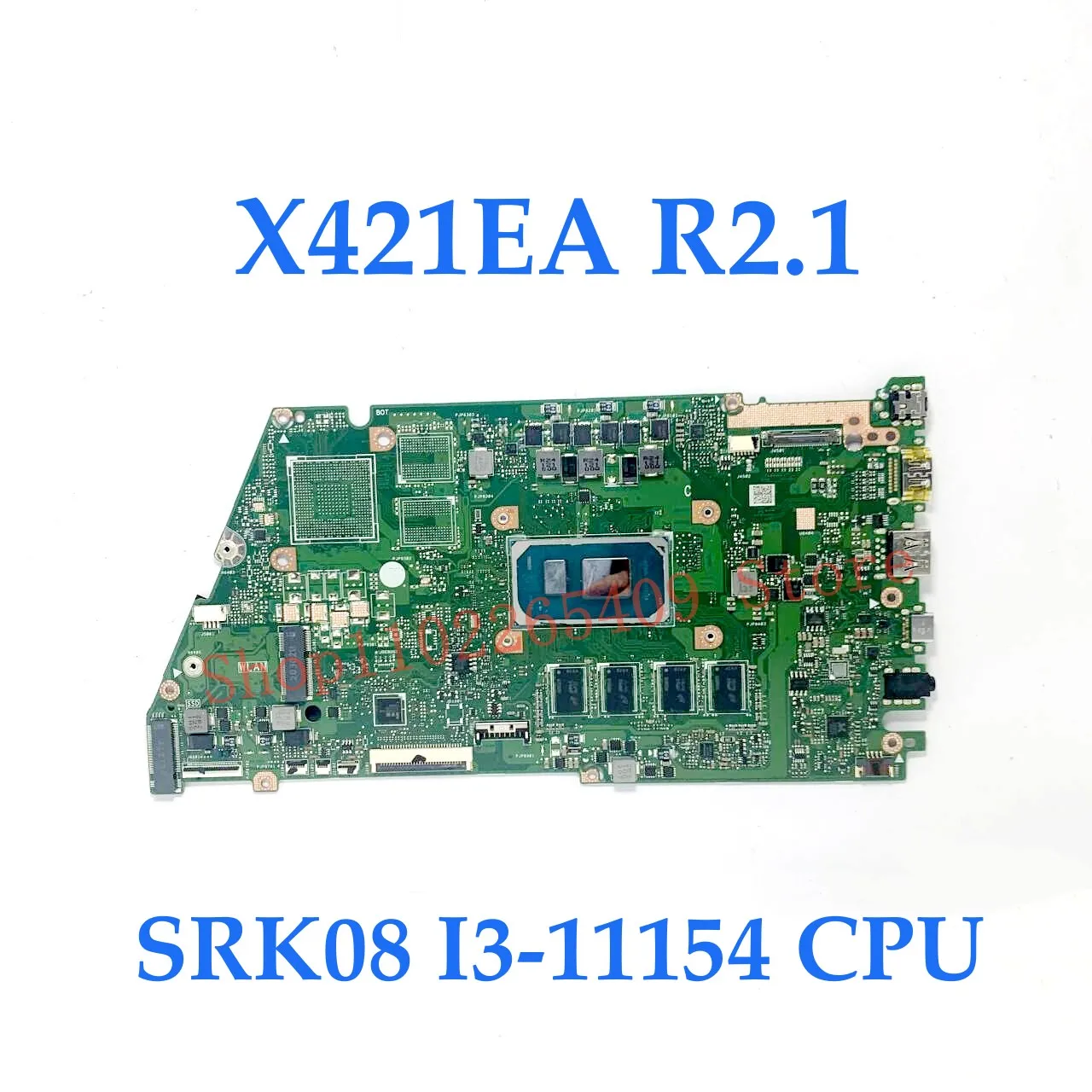 X421EA R2.0 / R2.1 High Quality Mainboard For ASUS X421EA Laptop Motherboard With I3-1115G4 / I5-1135G7 CPU 100% Fully Tested OK