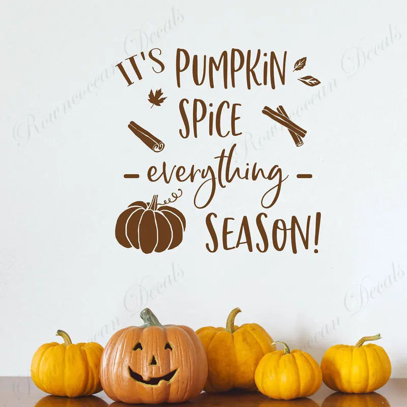 

It's Pumpkin Spice Everything Season Quote Wall Decal Fall Autumn Home Decor Room Wall Sticker Removable Wallpaper Murals 4642