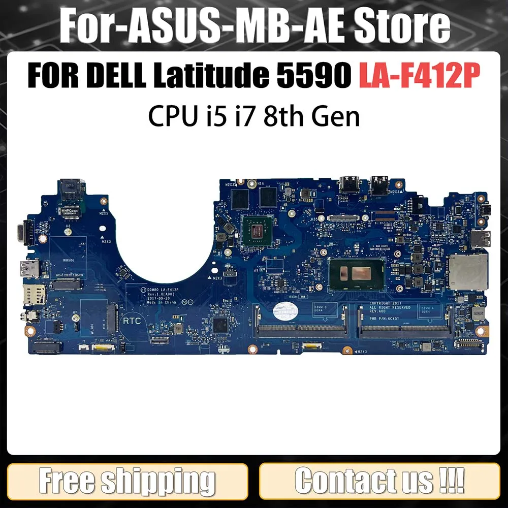 LA-F412P Laptop Motherboard For Dell Latitude 5590 CN-0P50J0 0630XH Mainboard with I5 I7 8th CPU MX130 2G 100% Test OK