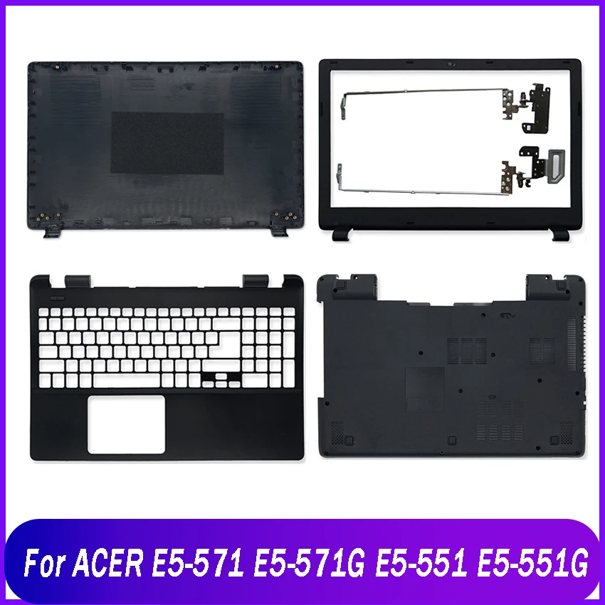 New Rear Lid For Acer Aspire E5-571 E5-571G V3-572 V3-572G E5-531 V3-532 Back Top Cover Front Bezel Palmrest Upper Bottom Case