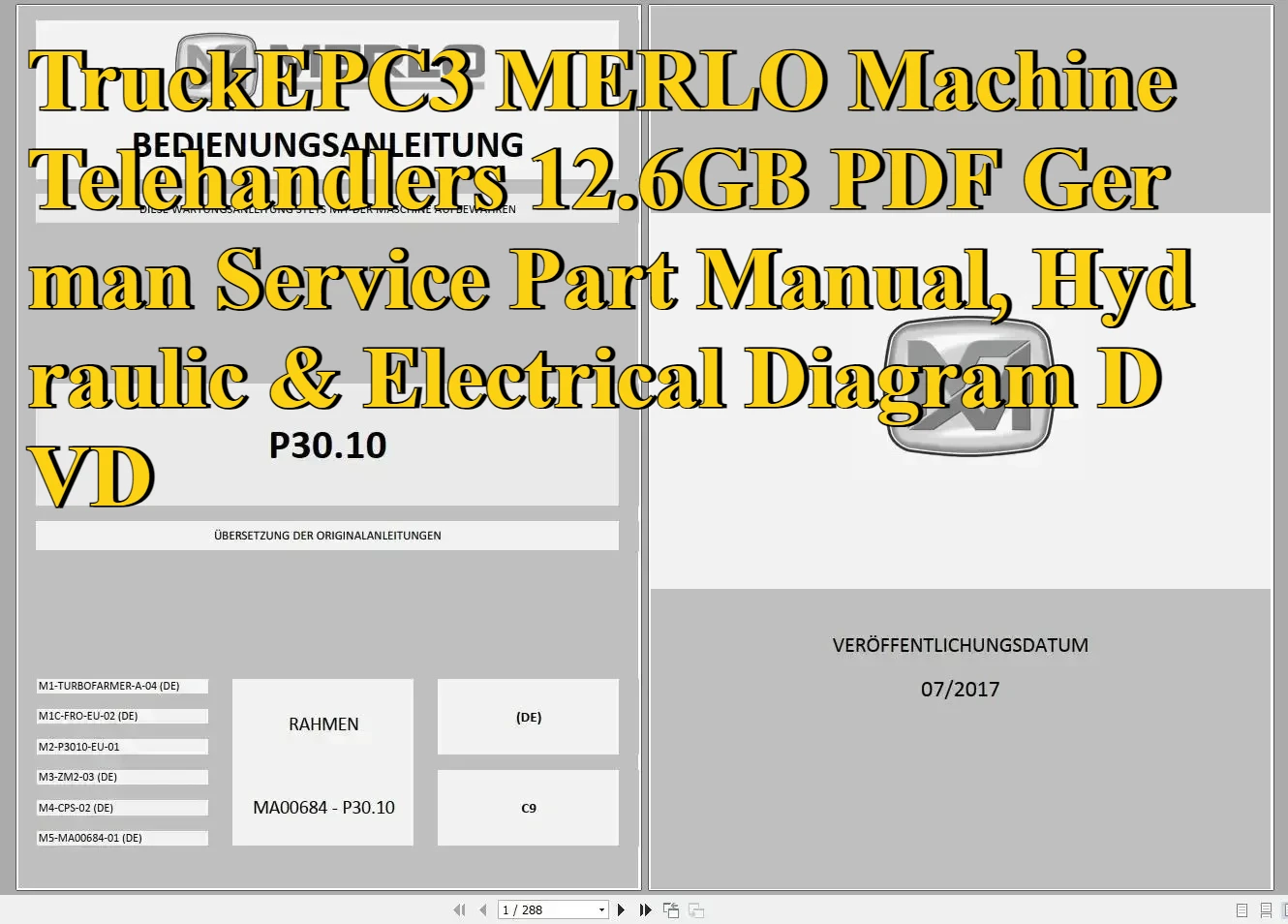

TruckEPC3 MERLO Machine Telehandlers 12,6 ГБ PDF, немецкая служба, руководство по эксплуатации, гидравлическая и электрическая схема DVD