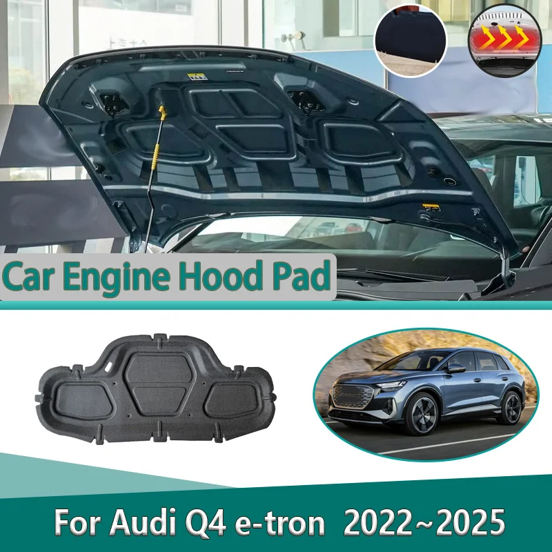 For Audi Q4 e-tron 2022 2023 2024 2025 Front Hood Lining Soundproof Heat Insulation Pad Noise Reduction Cotton Mats Accessories