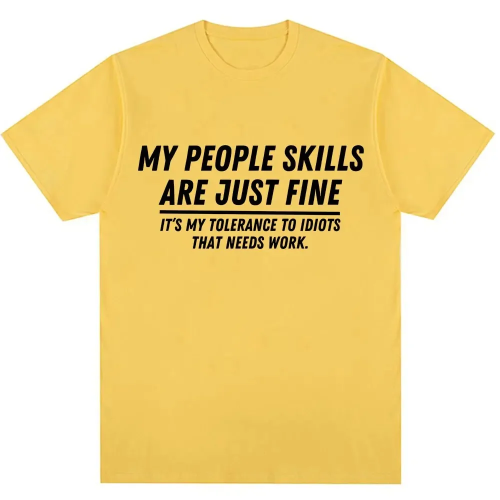 مضحك مهارات شعبي هي مجرد غرامة الجرافيك تي شيرت الفكاهة نكتة الجدة موضة تي شيرت الرجال النساء الشارع الشهير العصرية القطن لينة #3