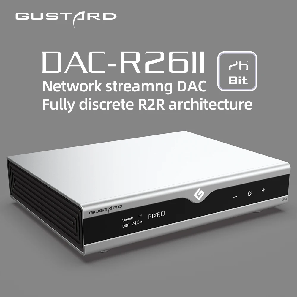 

GUSTARD DAC-R26II Bridge Network Streaming Decoder R2R + 1Bit Dual Decoding DSD512 PCM768KHZ DAC R26II