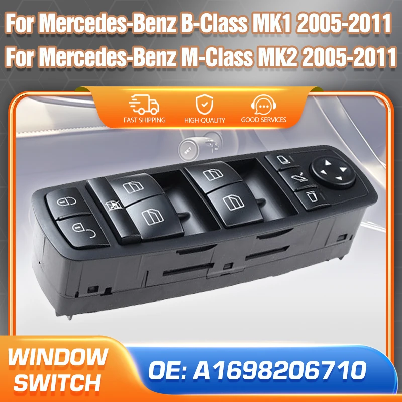 

A1698206710 Car For Mercedes-Benz B-Class W245 MK1 Mercedes-Benz M-Class W164 MK2 2005-2011 Window Control Switch Master Button