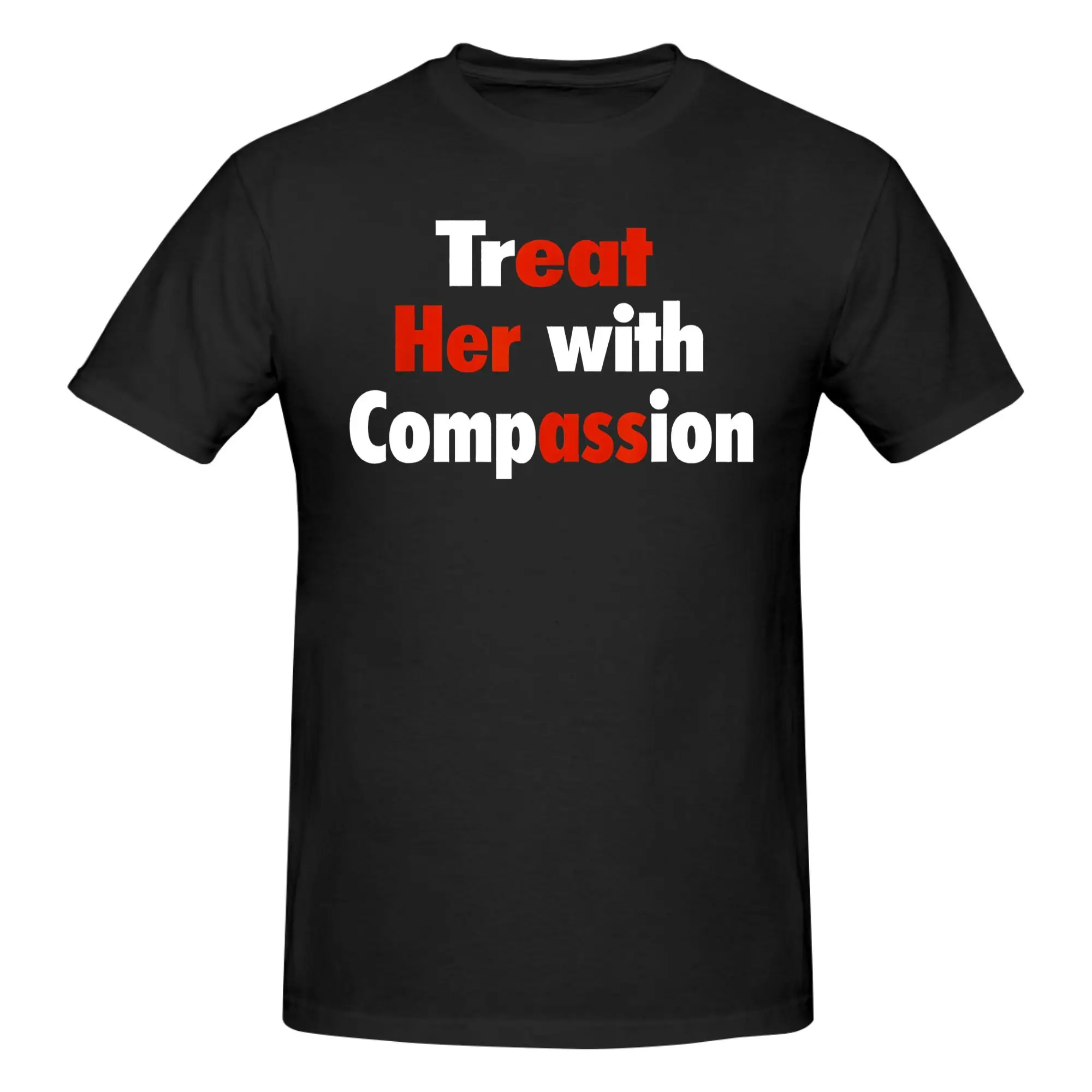 T-shirt humoristique 100% coton pour hommes, 1 pièce, « Traitez-la avec compassion », humoristique, pour adultes