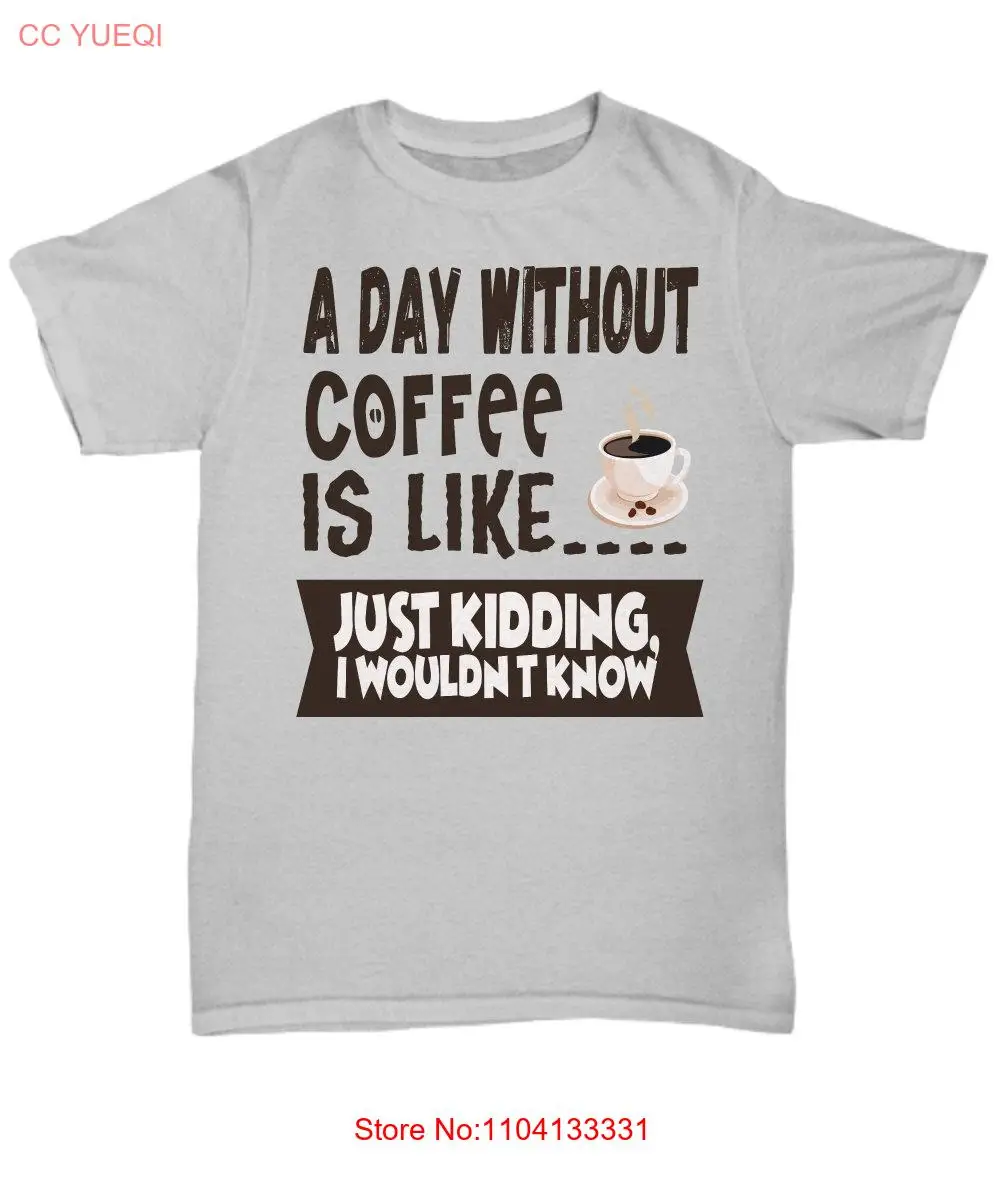 Amante del café mamá camiseta addict madre tía camiseta Todo es mejor con lindo regalo para mangas largas o cortas