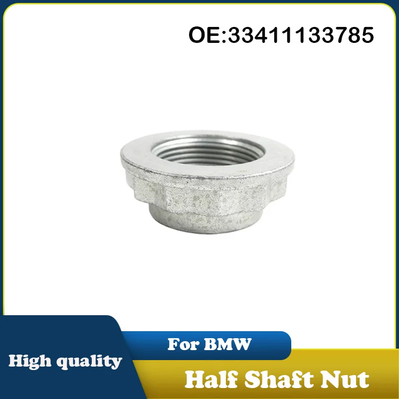 33411133785 Half Shaft Nut For BMW E81 E82 E87 E87 E88 E90 F87 M2 F87 M2 Car accessories