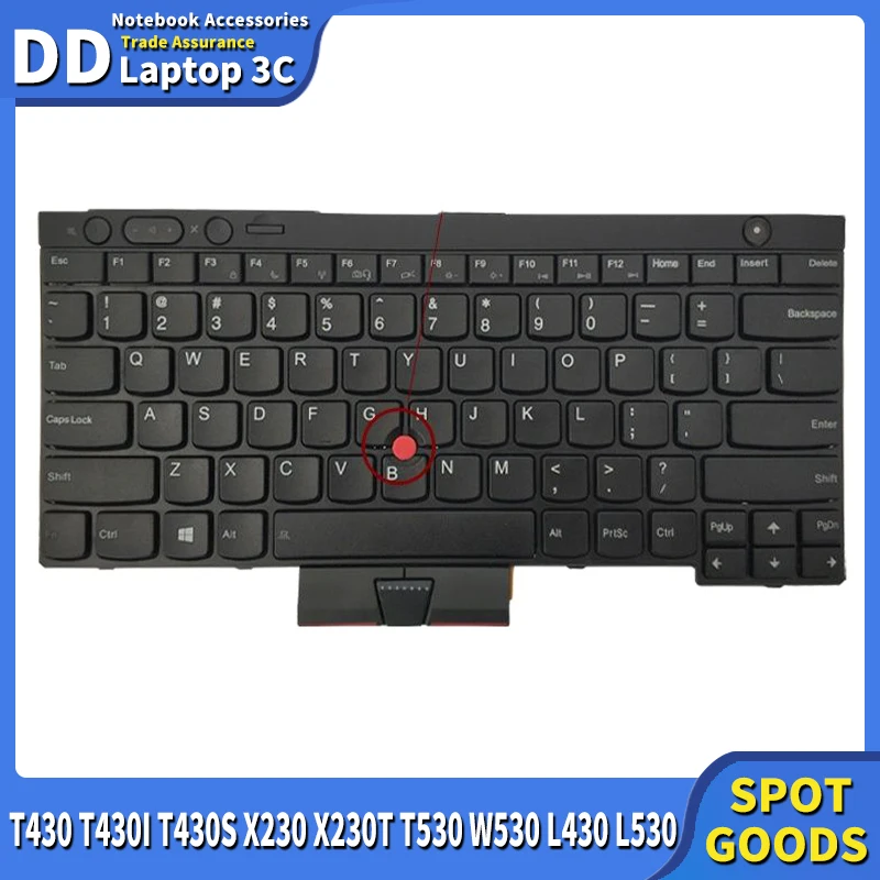 

Laptop US Keyboard For Lenovo ThinkPad T430 T430I T430S X230 X230T T530 W530 L430 L530 0C02207 04Y0490 04X1277 04X1315 04X1325