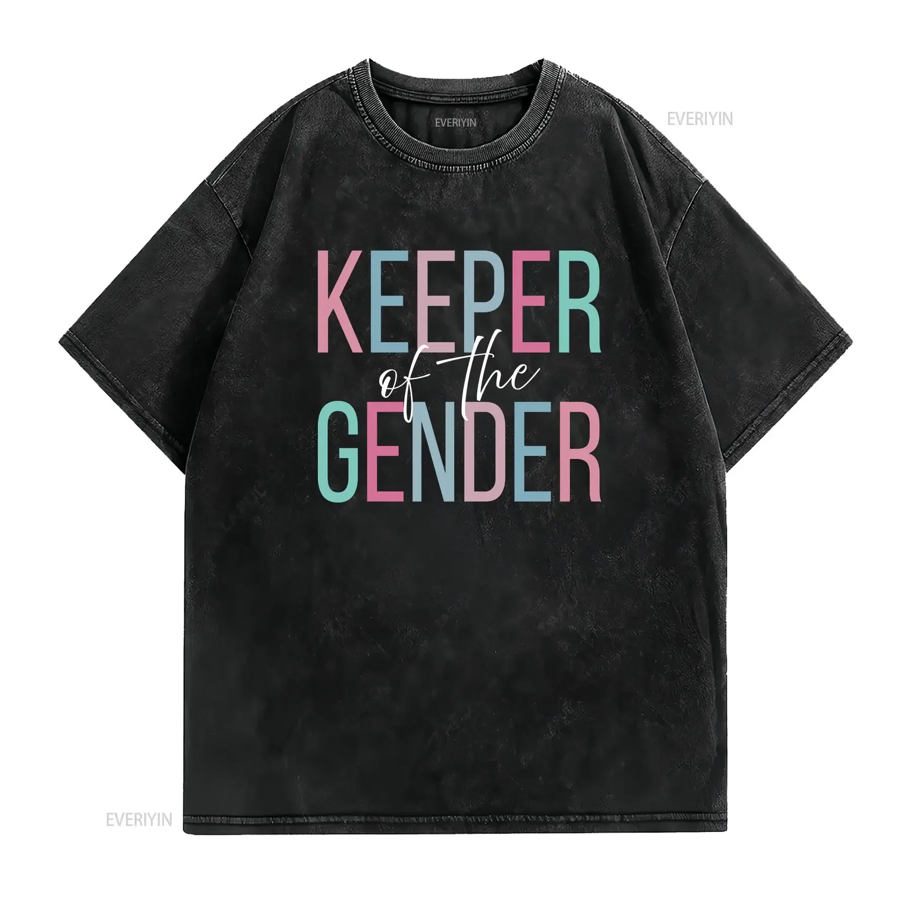 Keeper Of The Gender T Shirt Reveal Party AnnouncemenT Outfit Team Boy Girl vintage Washed Casual Soft Versatile homme graphic