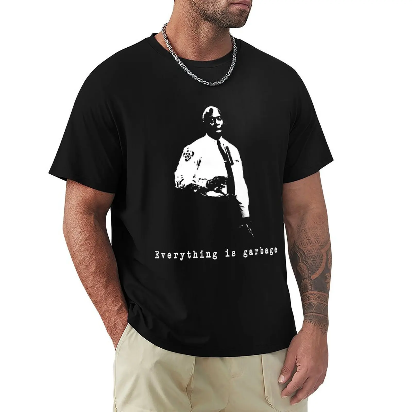 Everything is garbage captain holt stencil poster wallpaper design T-Shirt Casual Work Wear T-Shirt
