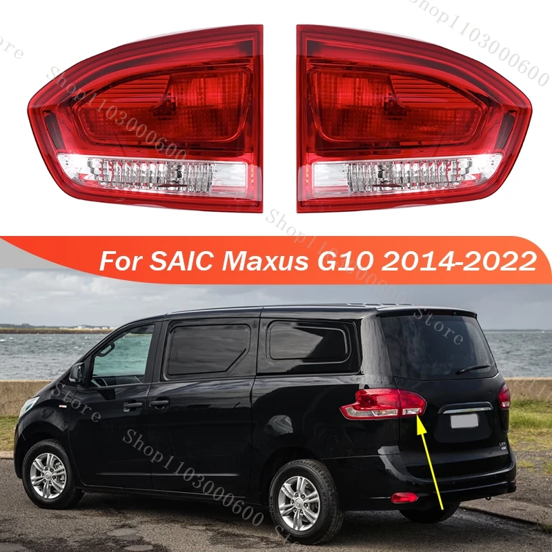 

For SAIC Maxus LDV G10 2014-2022 Low Configuration Rear Bumper Inner Tail Light Brake Stop Warning Turn Signal Reflector Lamp