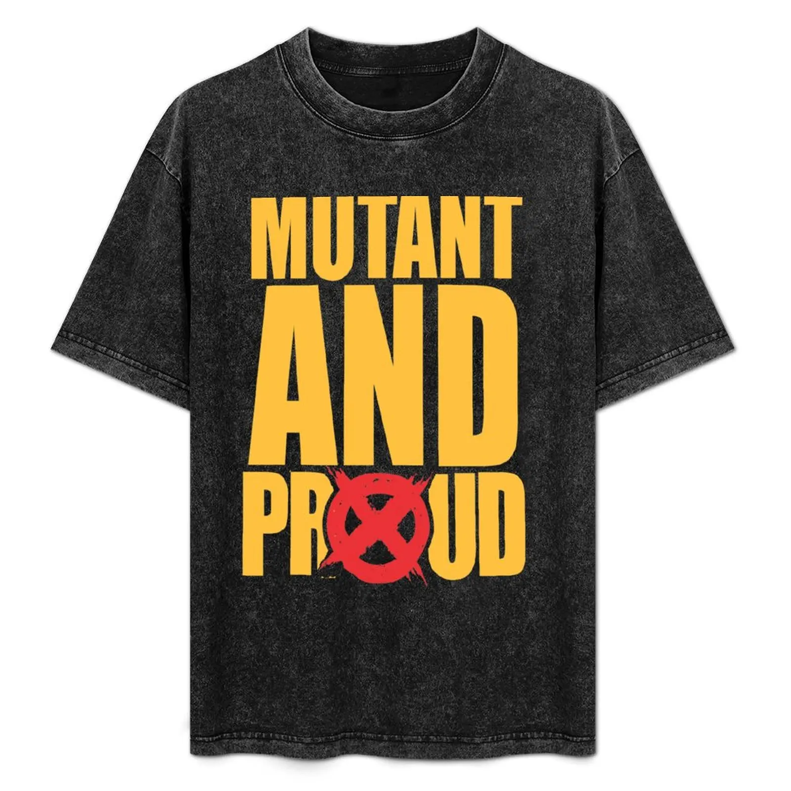 

MUTANT AND PROUD T-Shirt oversized oversized graphic tee for a boy cheap stuff t shirt for men