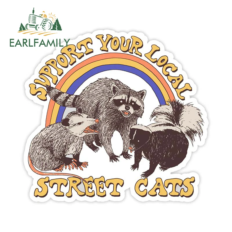 EARLFAMILY 13cm X 12.1cm Support Your Local Street Cats Car Sticker Window Trunk Laptop Decal Protect Stray Animals Stickers