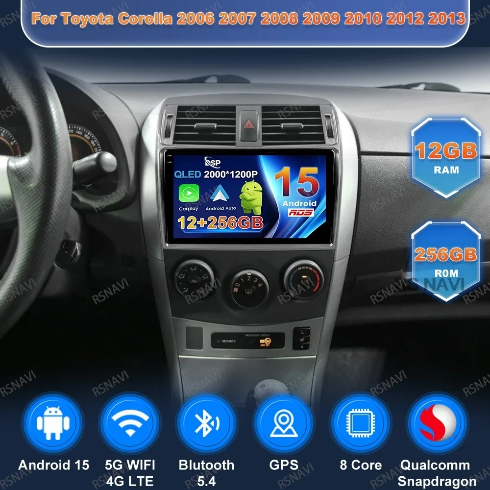 

Car Radio Andoird 15 For Toyota Corolla E140/150 2007 2008 2009 2010 2011 2012 2013 DSP Stereo 4G LTE BT GPS Navigation DVD QLED