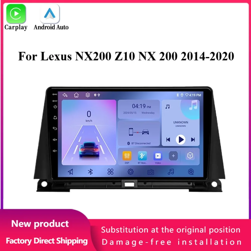 

Car Radio Multimedia Video 4G GPS For Lexus NX200 Z10 NX 200 2014-2020 Android 14 Navigation BT CarPlay Autoradio Touch Screen