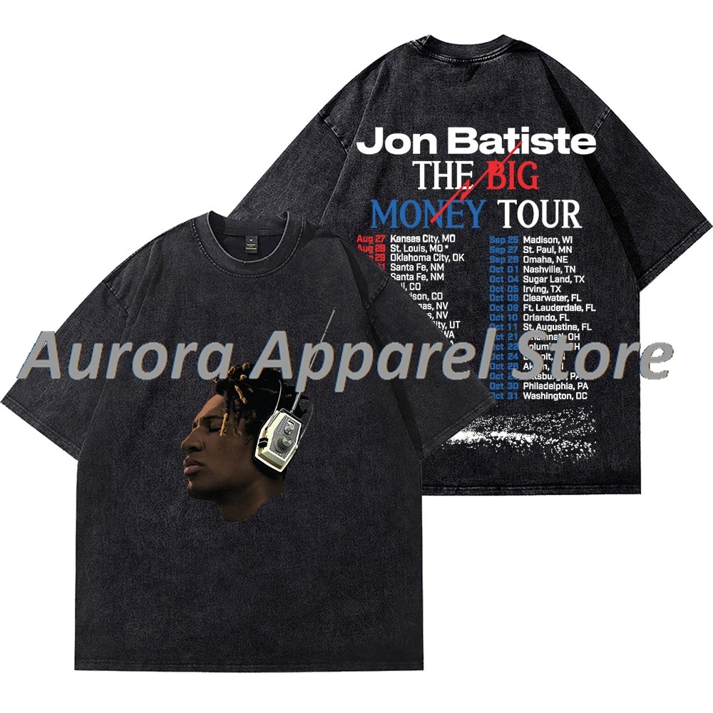 

Jon Batiste Big Money Tour 2025 Vintage Wash T-Shirts Cosplay Women Men Cotton Short Sleeve Tee