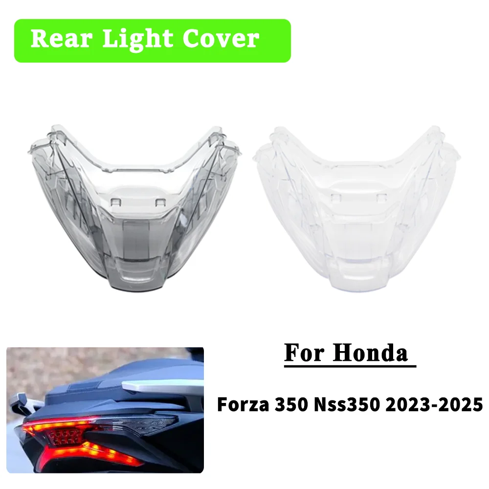 

Для Honda Forza 350 Forza 350 Nss 350 2023-2025 линзы заднего фонаря мотоцикла, светодиодный задний стоп-сигнал, крышка индикатора