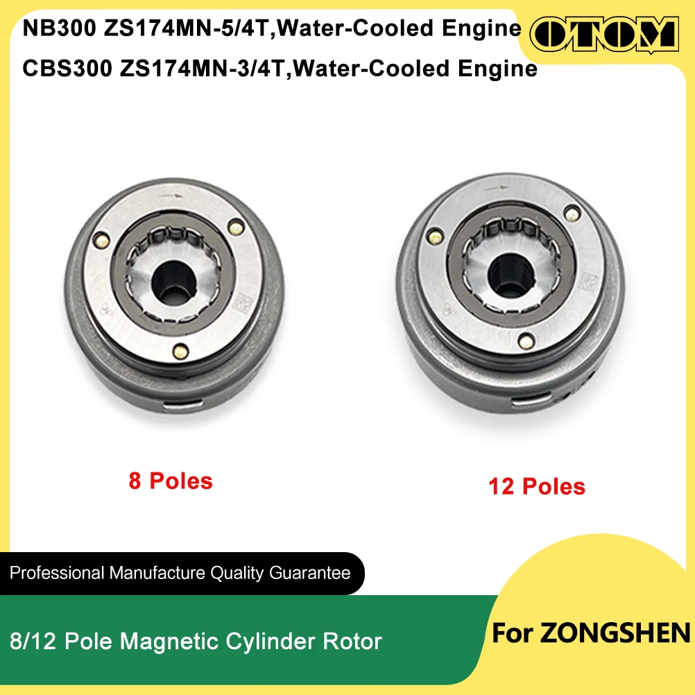 OTOM 8/12 Poles Motorcycle Starter Overrunning Clutch Magneto Rotor Flywheel For ZONGSHEN CBS300 ZS174MN-3 NB300 ZS174MN-5 Parts
