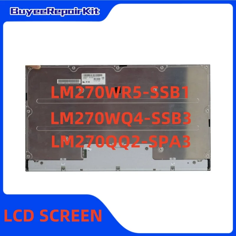 

Original 27.0" LM270WR5-SSB1 LM270WQ4-SSB3 LM270QQ2-SPA3 LCD Screen Panel 2560X1440 3840×2160 5120X2880 30pins 92pins 60pins