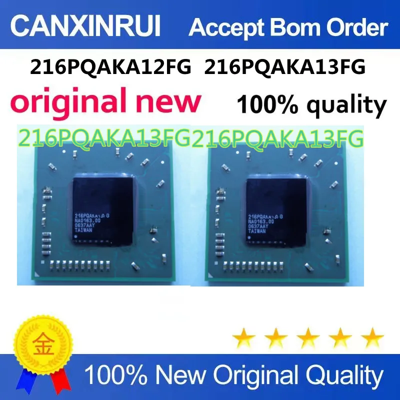 

Original New 100% quality 216PQAKA12FG 216PQAKA13FG Electronic Components Integrated Circuits Chip