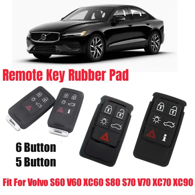 5/6 Buttons Remote Key Rubber Pad Replacement Fob Fit For Volvo S60 V60 XC60 S70 V70 XC70 S80 XC90 Car Remote Key Mat Case