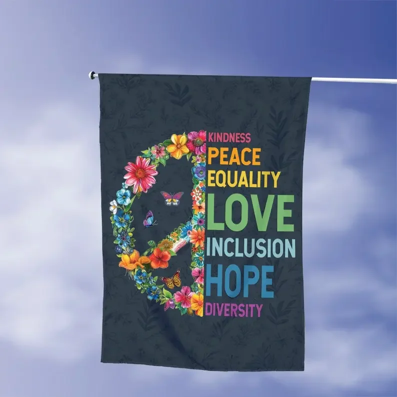 Kindness Peace Equality Love Inclusion Hope Diversity Flag, Hippie Peace Flag, Human Kind Flag, Choose Kind Flag, Kindness Flag Uhoa9-1