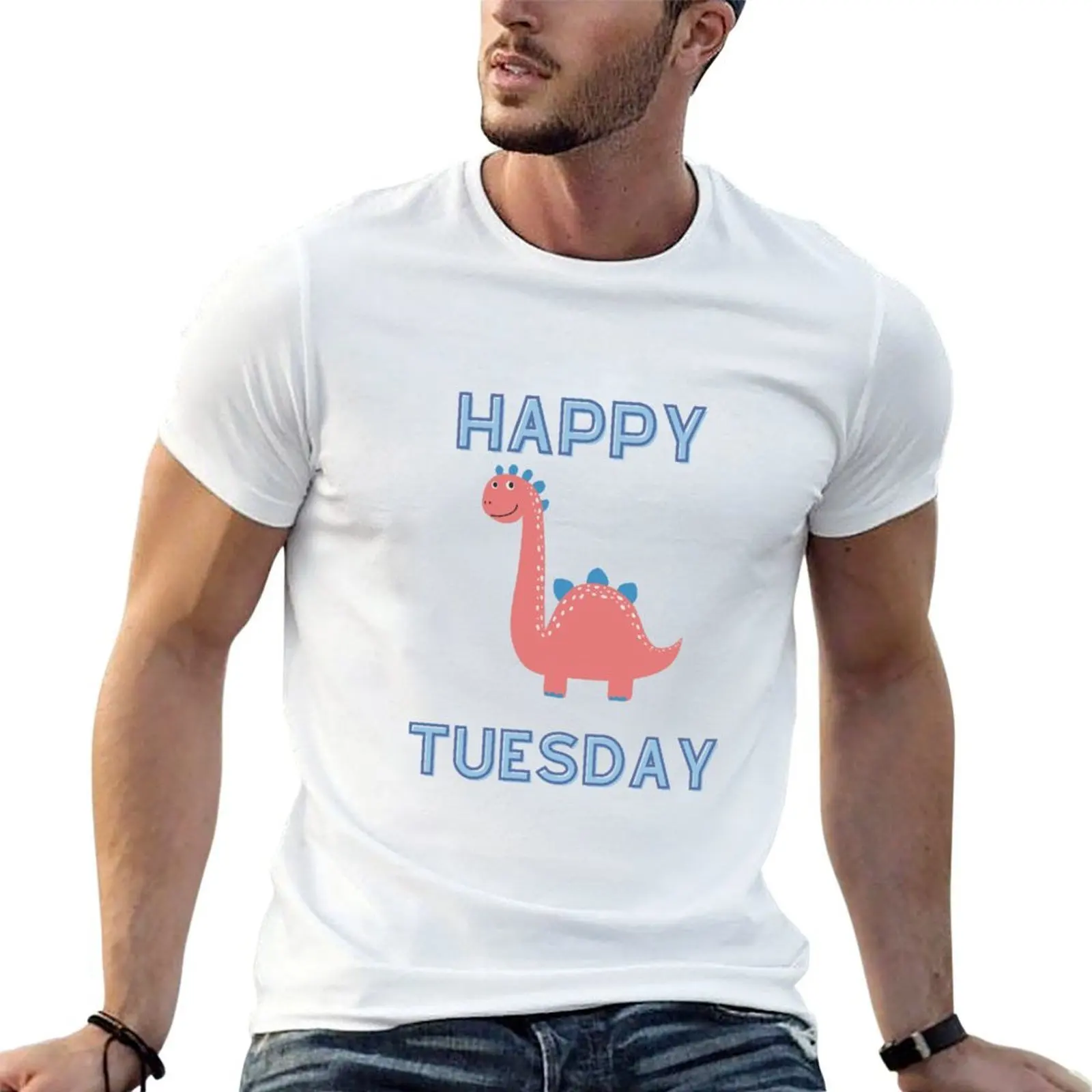 

Happy Tuesday T-Shirt man t shirts high quality luxury brand t shirts for man cotton soft mens graphic t shirts T-shirt