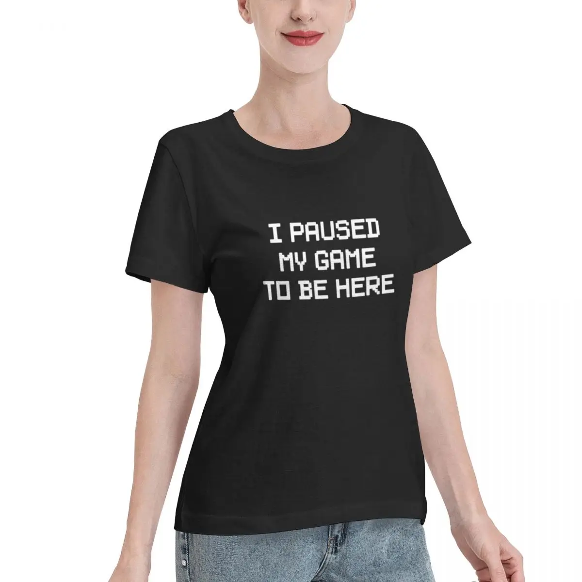 Best Seller I Paused My Game To Be Here Women's T-shirt Vacation Soft Skin Friendly Top