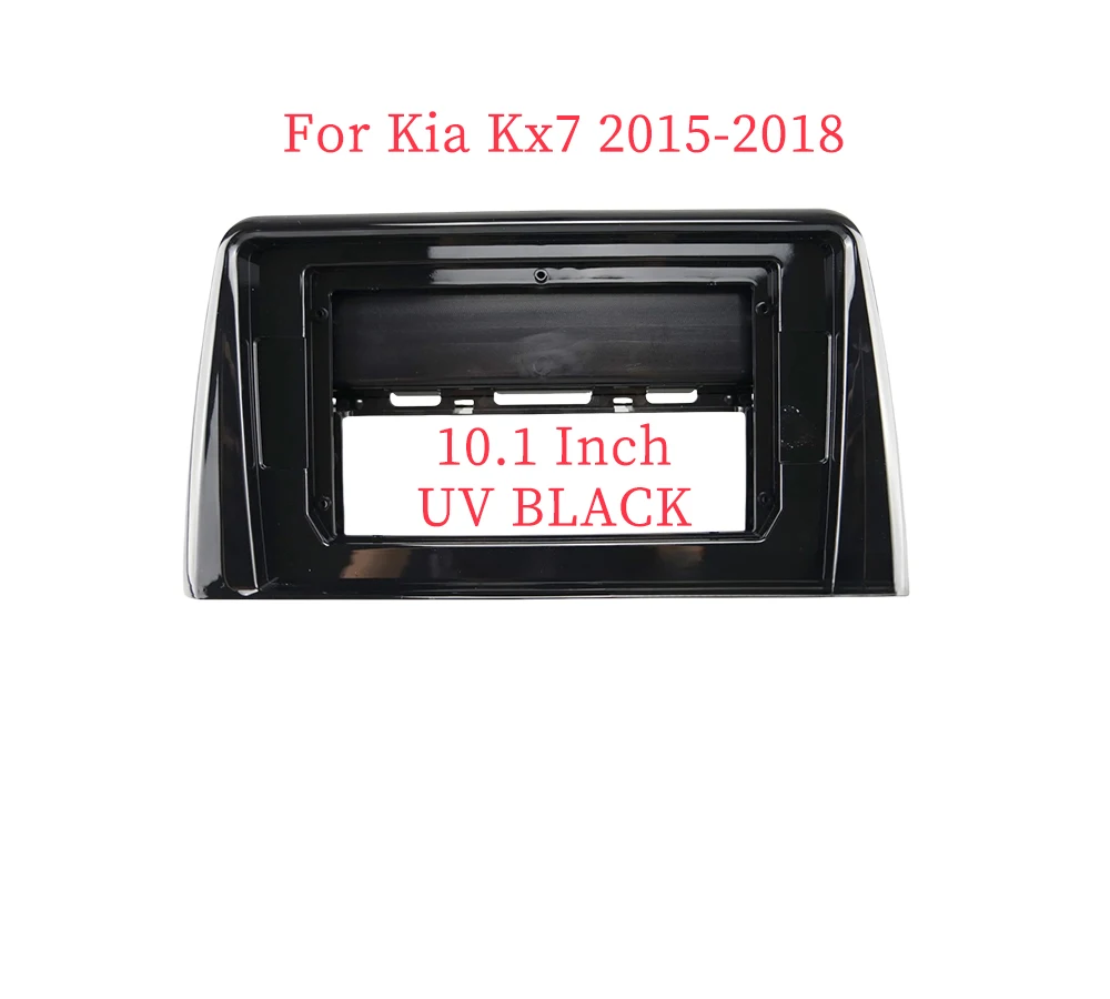 

10,1 дюймовая Автомобильная рамка, адаптер для Kia Kx7 2015-2018 Android, стандартный комплект панелей