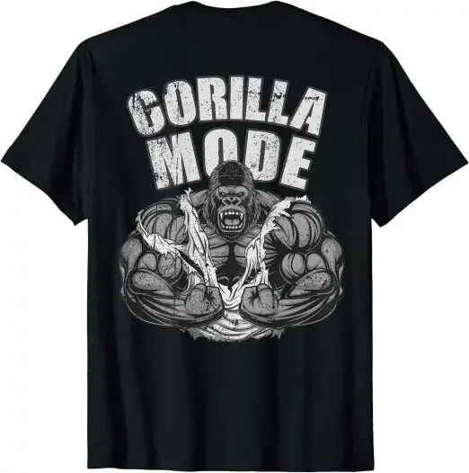 NEW LIMITED Gorilla Mode Gym Fitness Design (On Back) Great Gift T-Shirt S-3XL