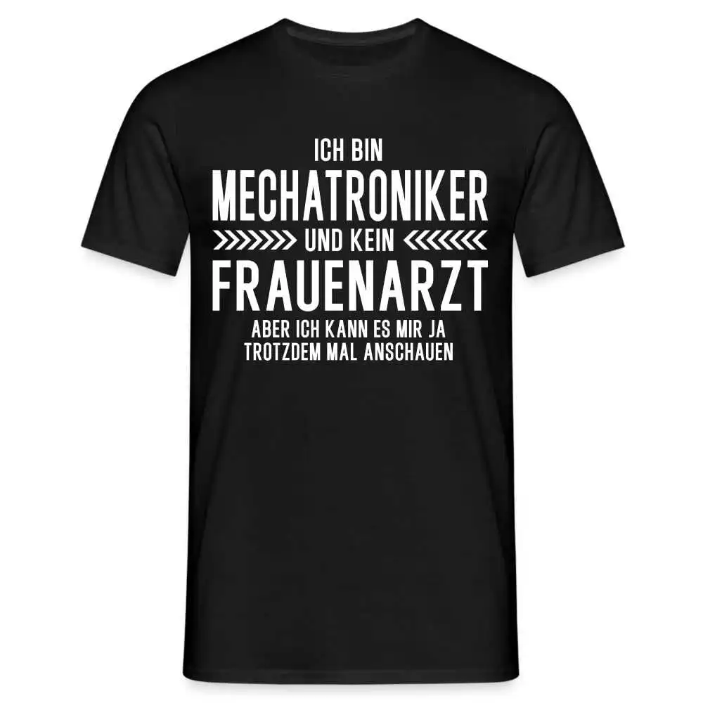 Mechatronik T-Shirt Ich bin ein Ingenieur und nicht Gynäkologe lustig