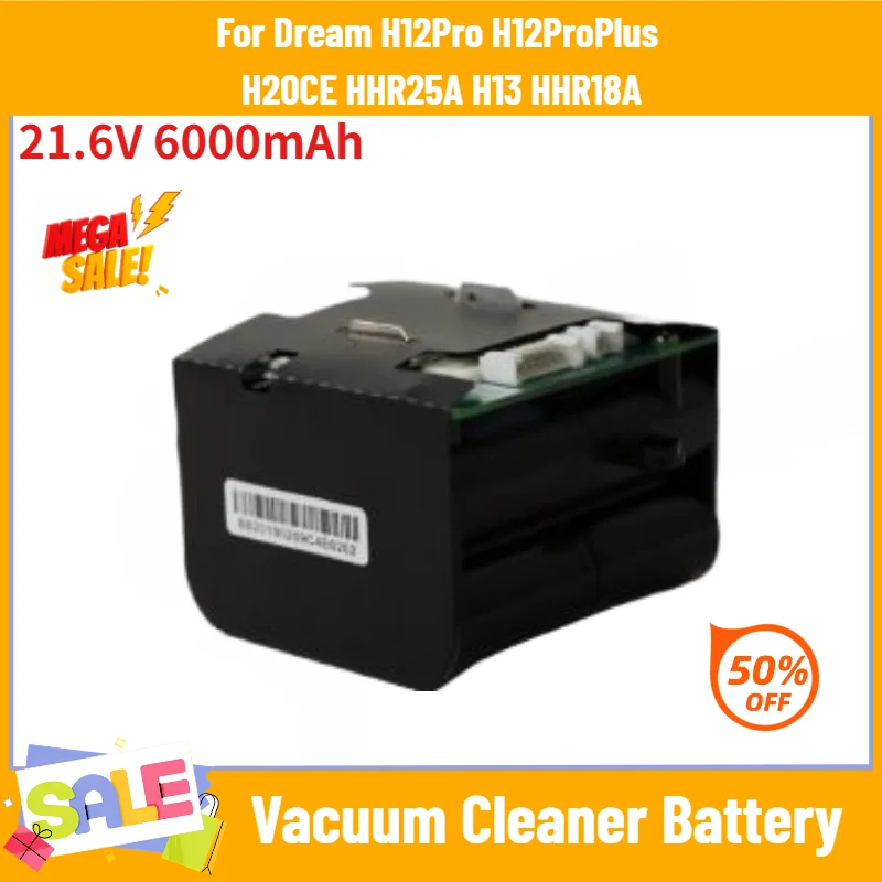 21.6V 6000mAh Battery for Dream H12Pro H12ProPlus H20CE HHR25A H13 HHR18A Dreame Vacuum Cleaner High Quality Replacement Battery