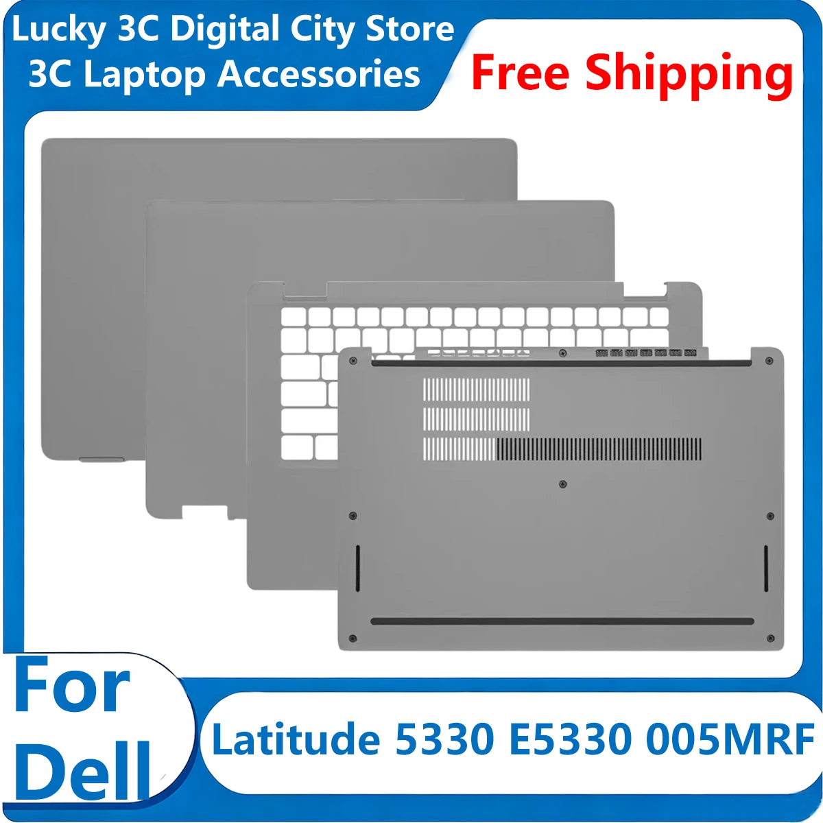 New For Dell Latitude 5330 E5330 005MRF Laptop Original LCD Back Cover Top Cover/Front Bezel/Palmrest/Bottom Case/Silver Gray