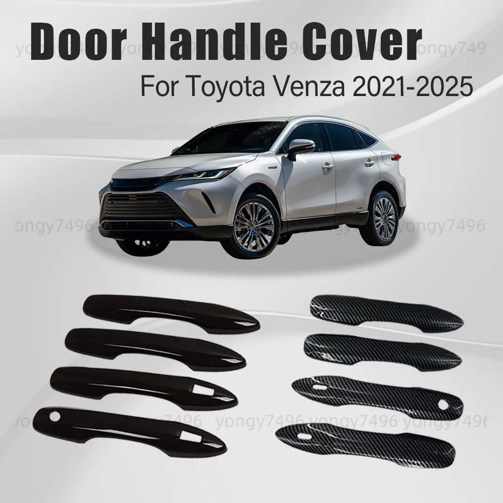 

Glossy Black Carbon Fiber Door Handle Cover Trim For Toyota Venza 2021 2022 2023 2024 2025 Chrome Silver Cars Accessories