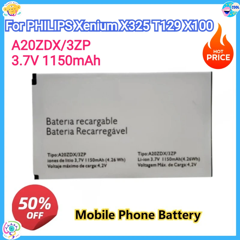 

for PHILIPS Xenium X325 T129 X100 New Replacement Mobile Phone Battery A20ZDX/3ZP 3.7V 1150mAh
