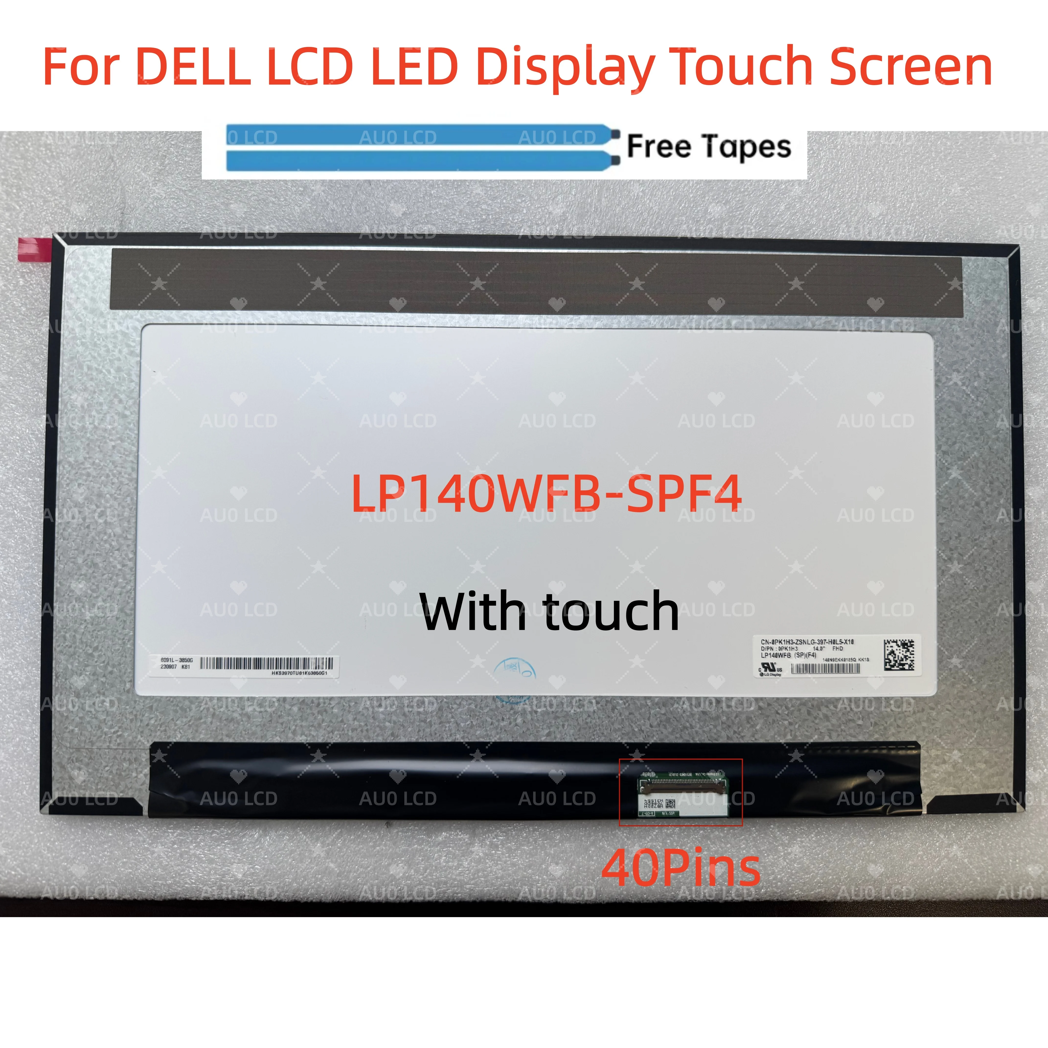 14.0'inch 60Hz LP140WFB-SPF4 LP140WFB (SP)(F4) For DELL LCD LED Display Touch Screen FHD 1920X1080 40PinsD/PN :0PK1H3 With Touch