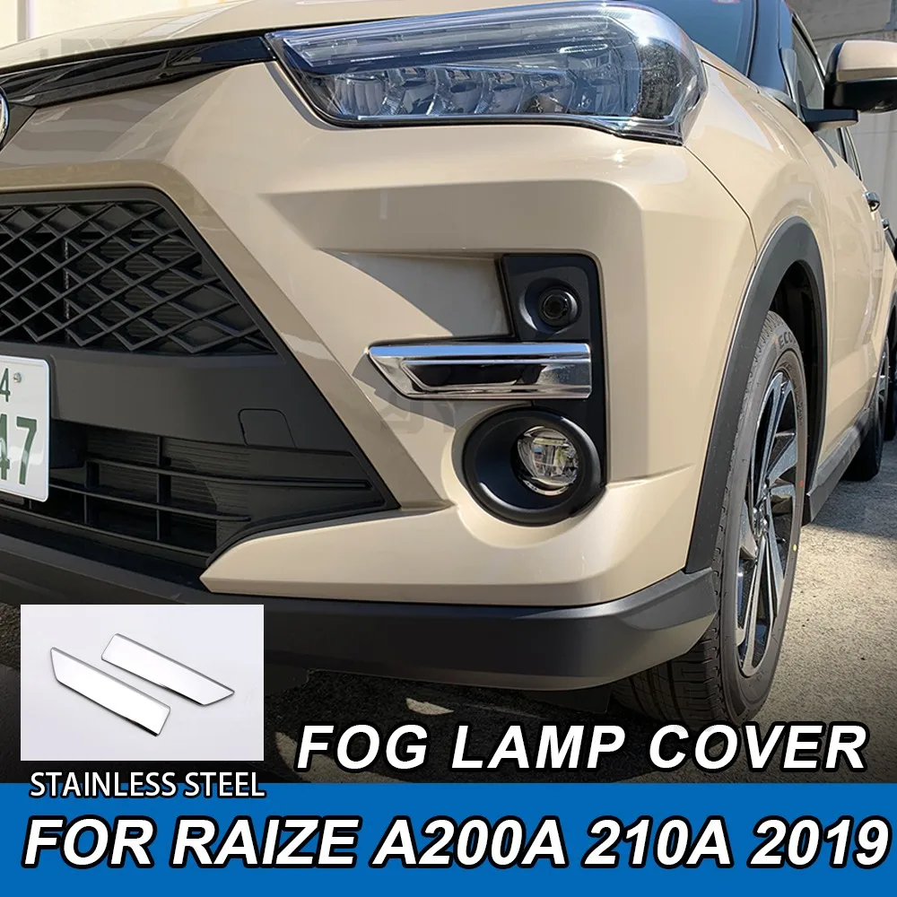 

2PCS Car Fog Lamp Cover Protectors Trim SUS304 Stainless Steel Car Chrome Exterior Accessories for Toyota Raize A200A/210A 2019