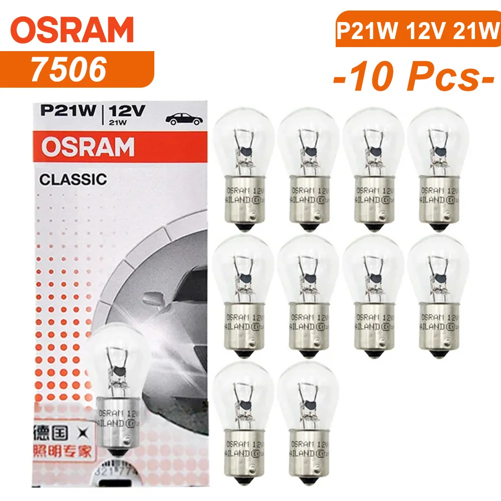 OSRAM оригинальный P21W 12V 21W BA15s 7506 S25 сигнал поворота стандартная лампа заднего хода Автомобильная Тормозная лампа металлические основы оптом 10 шт.