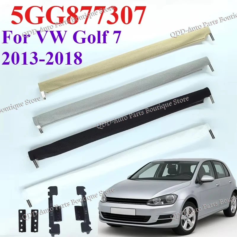 Only cloth 5GG877307 For VW Golf 7 2013 2014 2015 2016 2017 2018 Car Panorama Skylight Shutter Sunroof Sunshade Shade Curtain