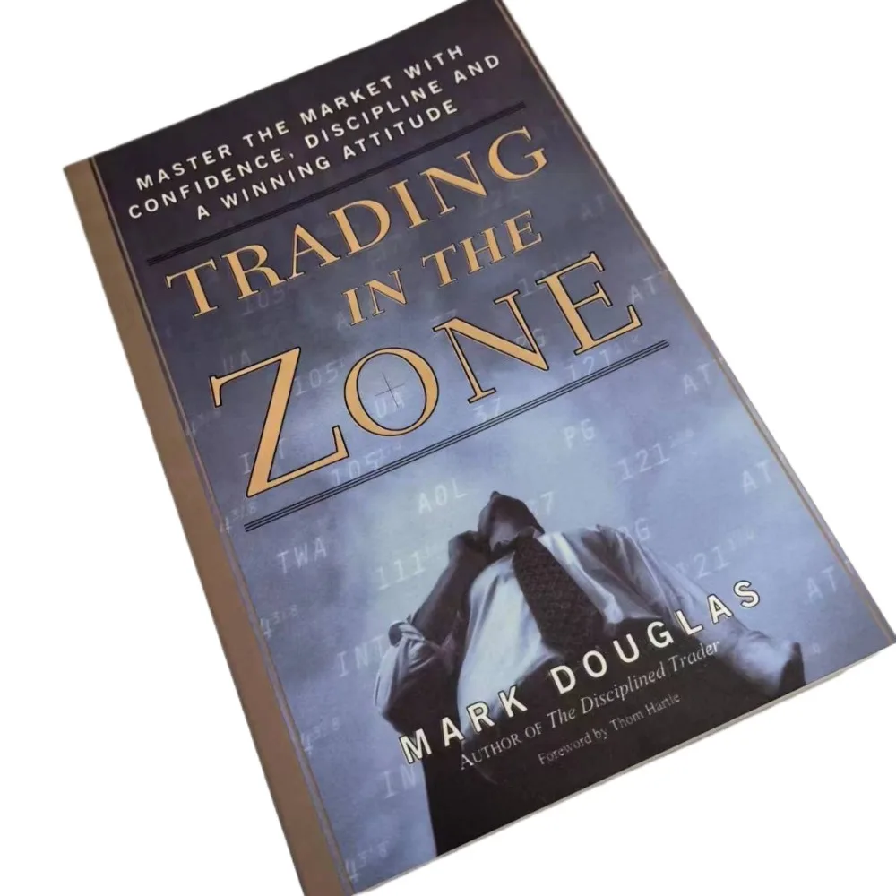 

Trading in The Zone By Mark Douglas Master The Market with Confidence, Discipline, and A Winning Attitude Paperback English Book