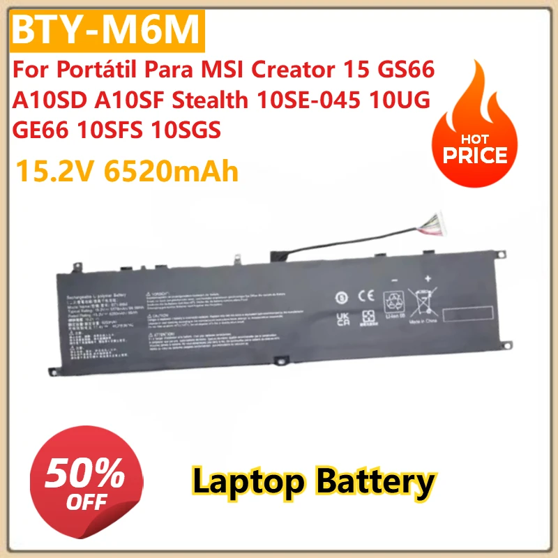 15.2V 6520mAh BTY-M6M Laptop Battery For Portátil Para MSI Creator 15 GS66  A10SD A10SF Stealth 10SE-045 10UG GE66 10SFS 10SGS