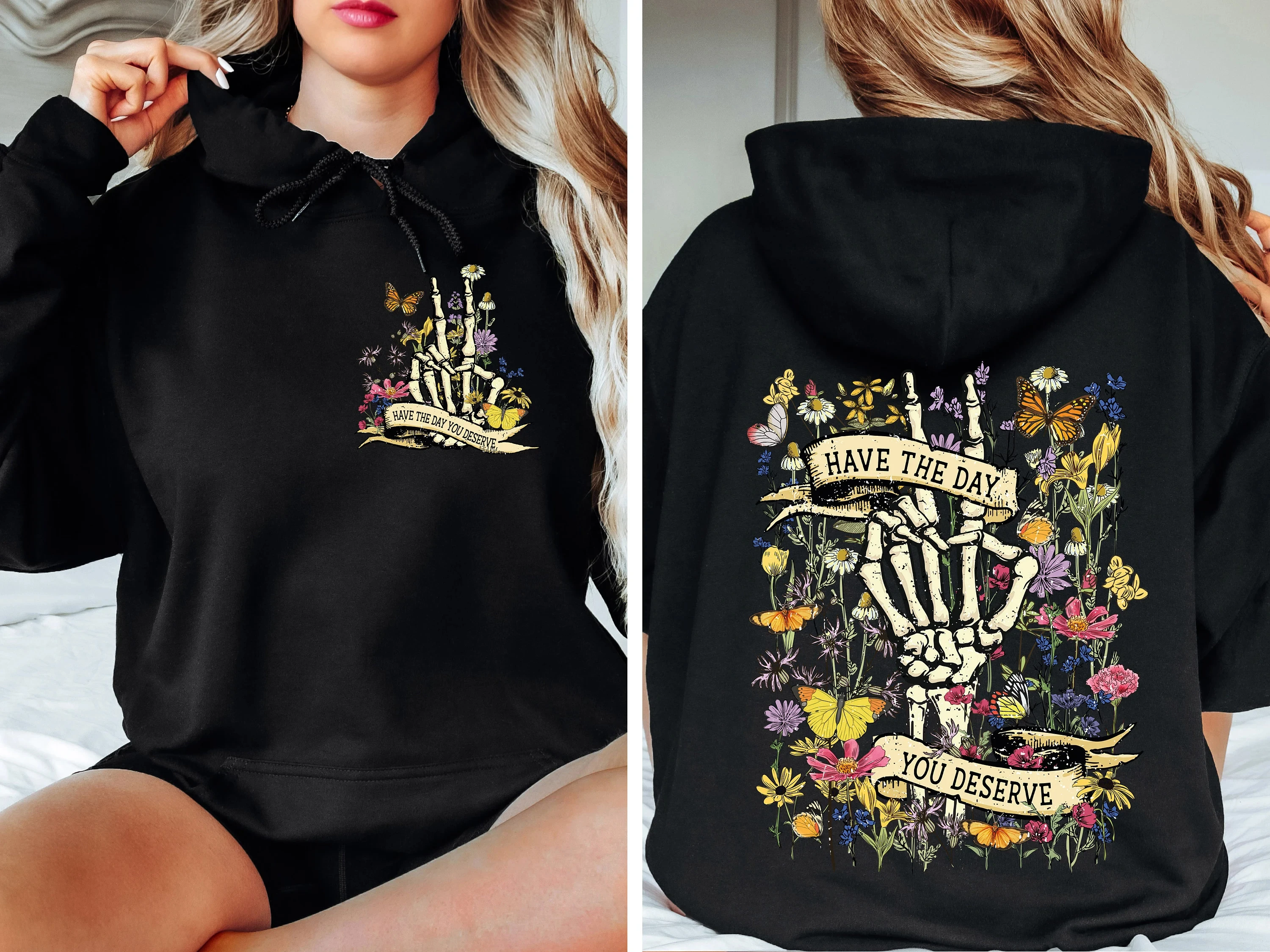 

Толстовка с капюшоном Have The Day You Deserve, женская толстовка с длинными рукавами, пуловер, топы унисекс, осенне-зимняя одежда, уличная одежда