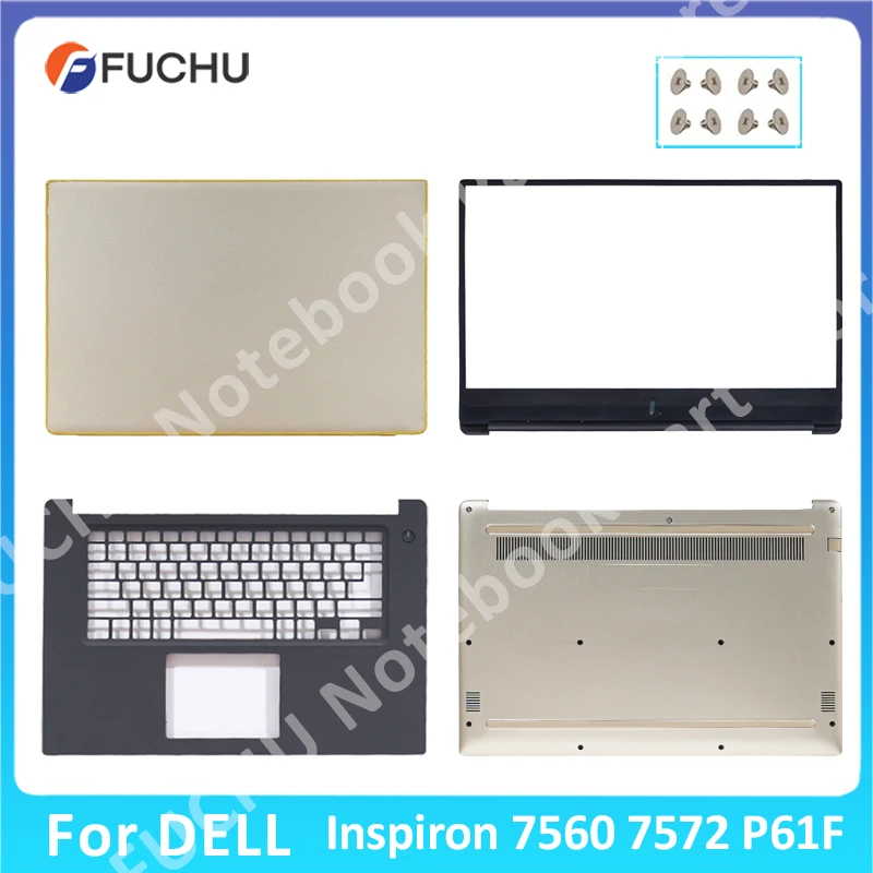 

New Replacement LapTop Case For Dell Inspiron 15 7000 7560 7572 P61F LCD Back Cover Front bezel Palmres Bottom Case