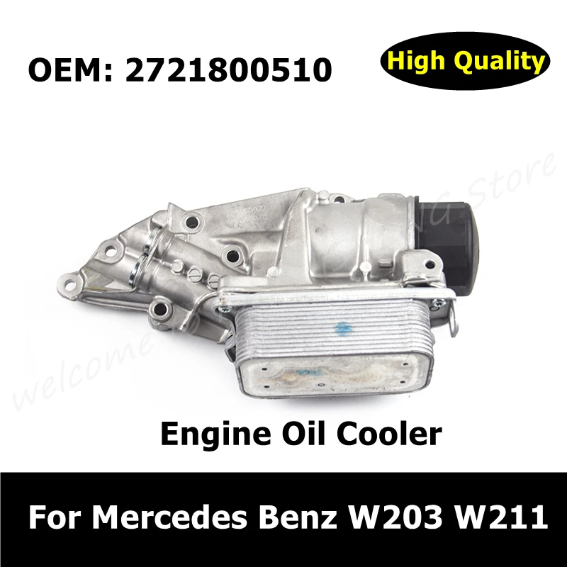 

A2721800510 2721800510 Car Accessories Engine Oil Cooler For Mercedes Benz W203 W211 W221 C230 Oil Filter Assembly