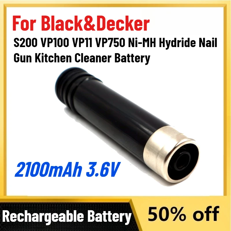 New 2100mAh 3.6V Rechargeable Batteries for Black&Decker S200 VP100 VP11 VP750 Ni-MH Hydride Nail Gun Kitchen Cleaner Battery
