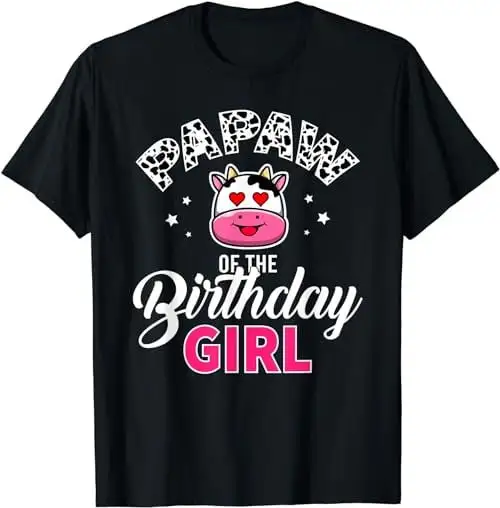 

Papaw Of The Birthday For Girl Cow Farm T Shirt Sweat 48658