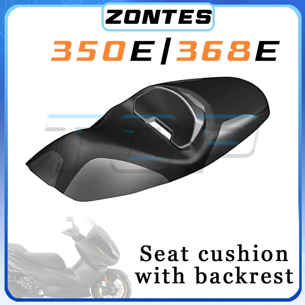 

For ZONTES 350E 368E modified backrest cushion assembly 350 e e 368 e 368 e 350 seat cushion with backrest