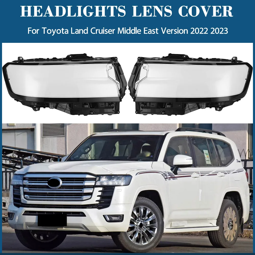 

For Toyota Land Cruiser Middle East Version 2022 2023 Car Accessories Headlight Lens Cover Transparent Lampshade Headlamp Shell